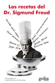 RECETAS DEL DR. SIGMUND FREUD, LAS | 9788497846547 | HILLMAN, JAMES | Galatea Llibres | Llibreria online de Reus, Tarragona | Comprar llibres en català i castellà online