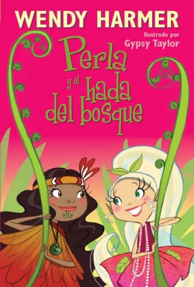 PERLA Y EL HADA DEL BOSQUE 13 | 9788448832834 | HARMER, WENDY/TAYLOR,GYPSY | Galatea Llibres | Llibreria online de Reus, Tarragona | Comprar llibres en català i castellà online