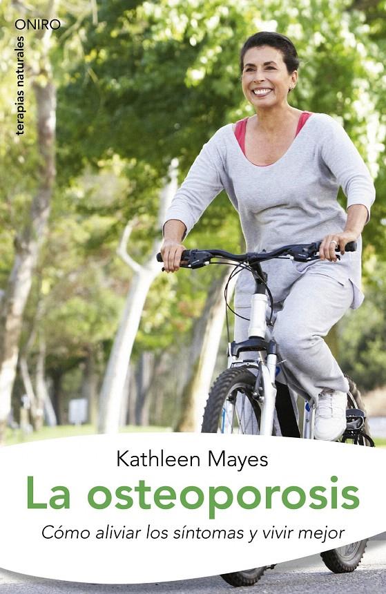 OSTEOPOROSIS, LA | 9788497544825 | MAYES, KATHLEEN | Galatea Llibres | Librería online de Reus, Tarragona | Comprar libros en catalán y castellano online