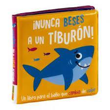 NUNCA BESES A UN TIBURON- LIBRO BAÑO | 9788411013192 | Galatea Llibres | Librería online de Reus, Tarragona | Comprar libros en catalán y castellano online