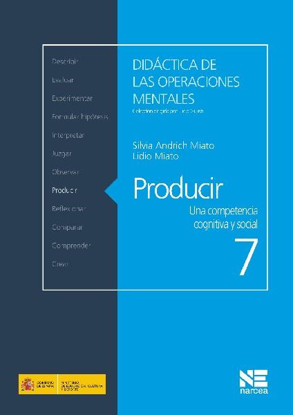 PRODUCIR. UNA COMPETENCIA COGNITIVA Y SOCIAL | 9788427719453 | ANDRICH MIATO, SILVIA/MIATO, LIDIO | Galatea Llibres | Llibreria online de Reus, Tarragona | Comprar llibres en català i castellà online