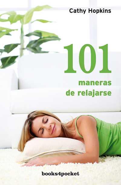 101 MANERAS DE RELAJARSE | 9788492801510 | HOPKINS, CATHY | Galatea Llibres | Llibreria online de Reus, Tarragona | Comprar llibres en català i castellà online