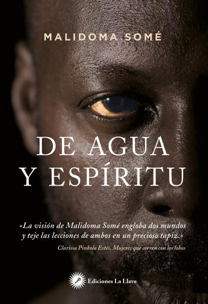 DE AGUA Y ESPIRITU | 9788416145591 | SOME, MALIDOMA | Galatea Llibres | Llibreria online de Reus, Tarragona | Comprar llibres en català i castellà online