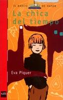 CHICA DEL TIEMPO, LA | 9788434873025 | PIQUER, EVA | Galatea Llibres | Llibreria online de Reus, Tarragona | Comprar llibres en català i castellà online