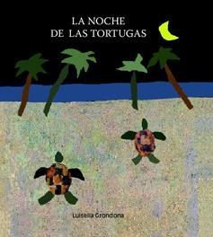 NOCHE DE LAS TORTUGAS, LA | 9788481316049 | GRONDONA, LUISELLA | Galatea Llibres | Librería online de Reus, Tarragona | Comprar libros en catalán y castellano online