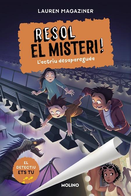 RESOL EL MISTERI! 2 - L'ACTRIU DESAPAREGUDA | 9788427225879 | MAGAZINER, LAUREN | Galatea Llibres | Llibreria online de Reus, Tarragona | Comprar llibres en català i castellà online