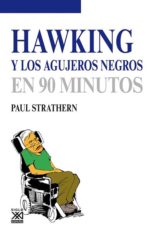 HAWKING Y LOS AGUJEROS NEGROS EN 90 MINUTOS | 9788432316760 | STRATHERN, PAUL | Galatea Llibres | Llibreria online de Reus, Tarragona | Comprar llibres en català i castellà online