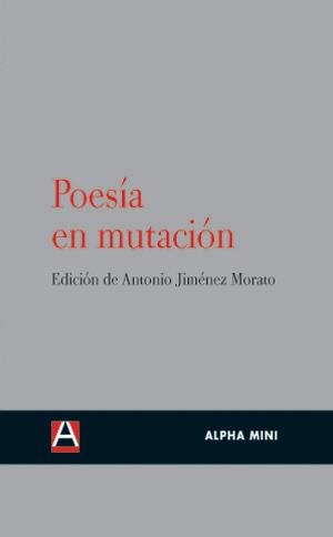 POESIA EN MUTACION | 9788492837069 | JIMENEZ MORATO, ANTONIO | Galatea Llibres | Librería online de Reus, Tarragona | Comprar libros en catalán y castellano online