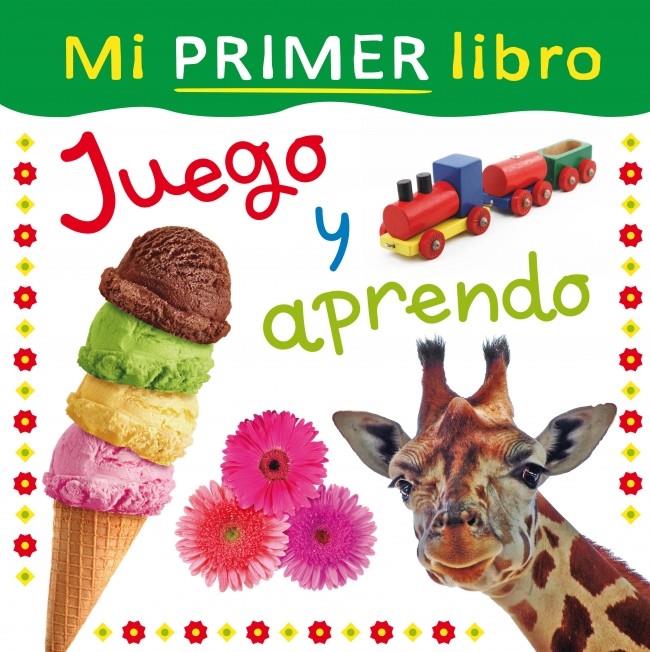 MI PRIMER LIBRO. JUEGO Y APRENDO | 9788448839437 | Galatea Llibres | Llibreria online de Reus, Tarragona | Comprar llibres en català i castellà online