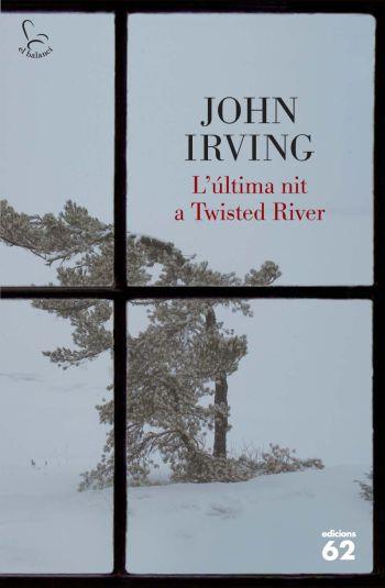 ÚLTIMA NIT A TWISTED RIVER | 9788429766271 | IRVING, JOHN | Galatea Llibres | Librería online de Reus, Tarragona | Comprar libros en catalán y castellano online