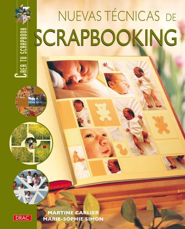 NUEVAS TECNICAS DE SCRAPBOOKING | 9788496550674 | CARLIER, MARTINE | Galatea Llibres | Llibreria online de Reus, Tarragona | Comprar llibres en català i castellà online