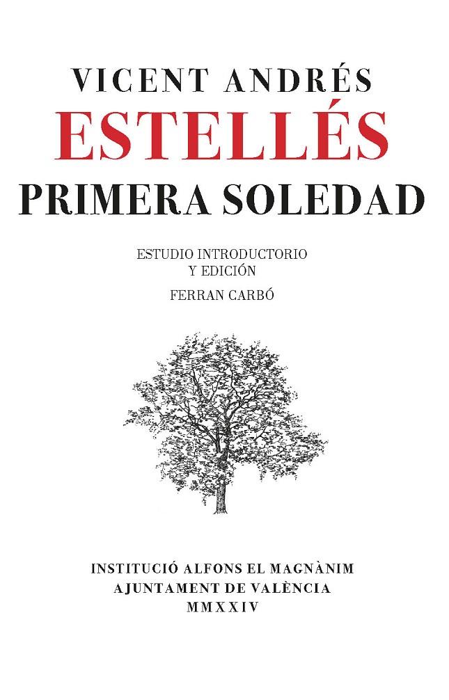 PRIMERA SOLEDAD | 9788411560603 | ANDRÉS ESTELLÉS, VICENT | Galatea Llibres | Librería online de Reus, Tarragona | Comprar libros en catalán y castellano online