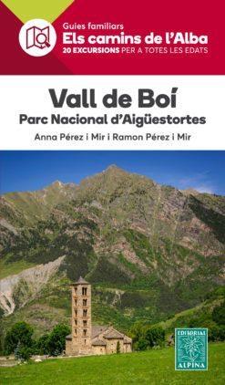 VALL DE BOÍ. ELS CAMINS DE L'ALBA | 9788480907514 | PREZ MIR, ANNA | Galatea Llibres | Llibreria online de Reus, Tarragona | Comprar llibres en català i castellà online