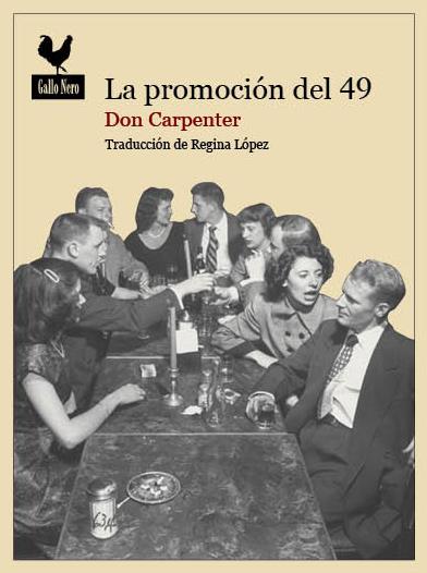 LA PROMOCIÓN DEL 49 | 9788494108730 | CARPENTER, DON | Galatea Llibres | Librería online de Reus, Tarragona | Comprar libros en catalán y castellano online