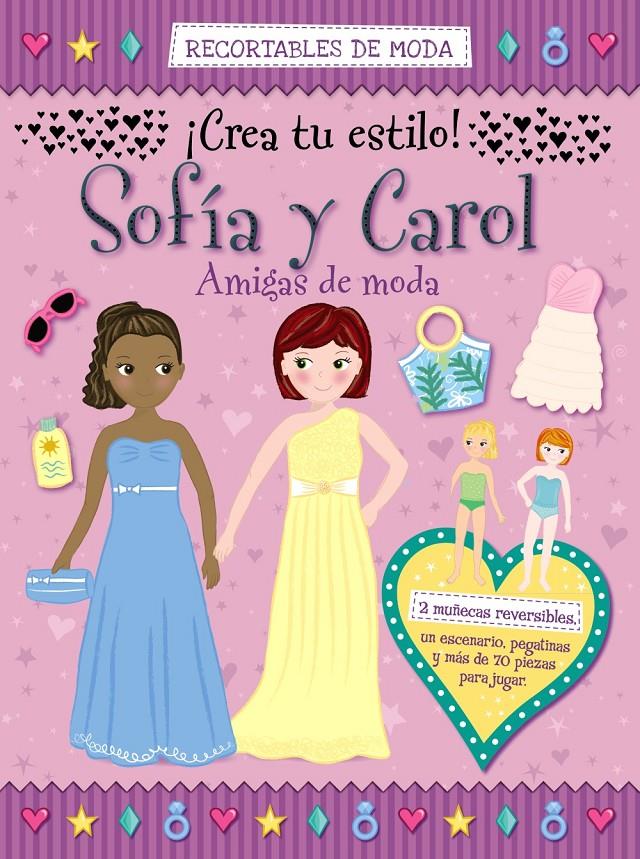 RECORTABLES DE MODA. SOFÍA Y CAROL. AMIGAS DE MODA | 9788421677797 | Galatea Llibres | Llibreria online de Reus, Tarragona | Comprar llibres en català i castellà online