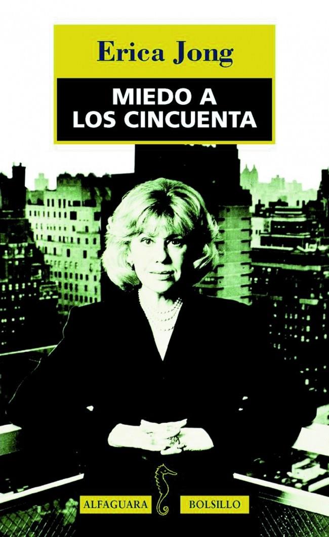 MIEDO A LOS CINCUENTA | 9788420428529 | JONG, ERICA | Galatea Llibres | Llibreria online de Reus, Tarragona | Comprar llibres en català i castellà online