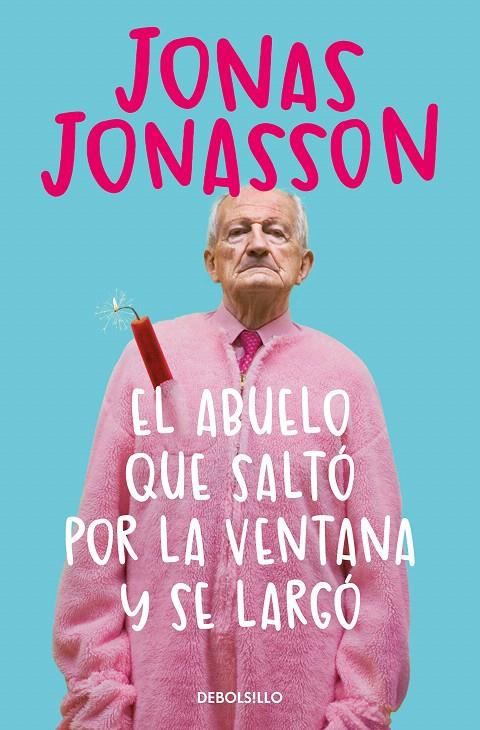 EL ABUELO QUE SALTÓ POR LA VENTANA Y SE LARGÓ | 9788466377775 | JONASSON, JONAS | Galatea Llibres | Llibreria online de Reus, Tarragona | Comprar llibres en català i castellà online