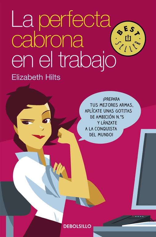 LA PERFECTA CABRONA EN EL TRABAJO | 9788466332484 | HILTS, ELISABETH | Galatea Llibres | Llibreria online de Reus, Tarragona | Comprar llibres en català i castellà online