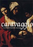 CARAVAGGIO I LA PINTURA REALISTA EUROPEA | 9788480431521 | Galatea Llibres | Llibreria online de Reus, Tarragona | Comprar llibres en català i castellà online