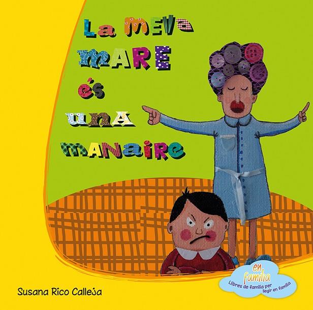 LA MEVA MARE ÉS UNA MANAIRE | 9788494069086 | RICO, SUSANA | Galatea Llibres | Llibreria online de Reus, Tarragona | Comprar llibres en català i castellà online