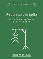 REQUIESTCAT IN BELLO | 9788497914031 | DIÉGUEZ, JOSEP M. | Galatea Llibres | Llibreria online de Reus, Tarragona | Comprar llibres en català i castellà online