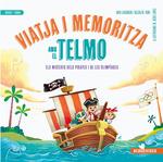 VIATJA I MEMORITZA AMB EL TELMO | 9788426734037 | GUERRERO, RAFA/DE TORO, BELÉN | Galatea Llibres | Llibreria online de Reus, Tarragona | Comprar llibres en català i castellà online