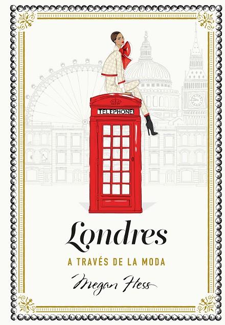 LONDRES A TRAVÉS DE LA MODA | 9788419875358 | HESS, MEGAN | Galatea Llibres | Librería online de Reus, Tarragona | Comprar libros en catalán y castellano online