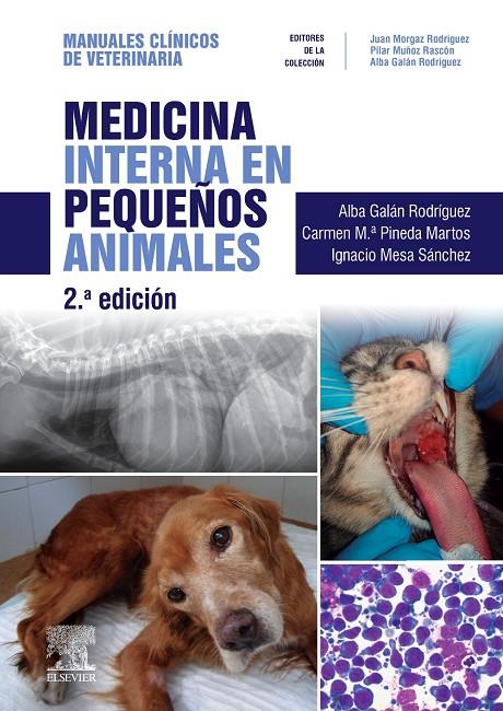 MEDICINA INTERNA EN PEQUEÑOS ANIMALES | 9788413824826 | GALÁN RODRÍGUEZ, ALBA/PINEDA MARTOS, CARMEN/MESA SÁNCHEZ, IGNACIO | Galatea Llibres | Llibreria online de Reus, Tarragona | Comprar llibres en català i castellà online