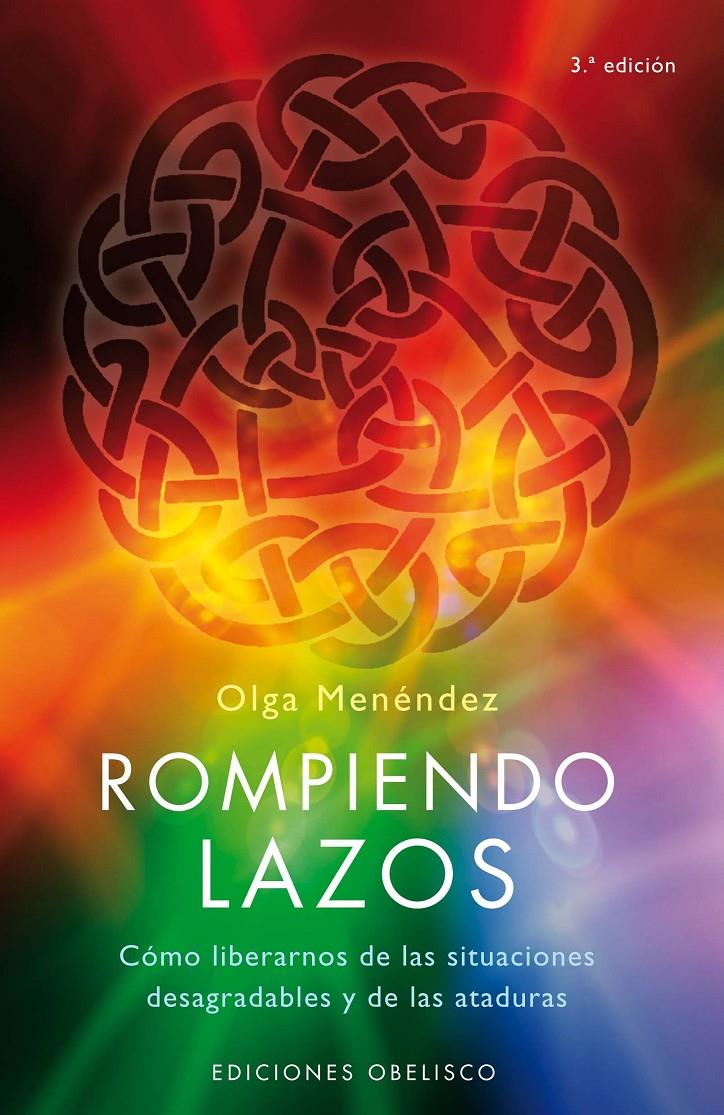 ROMPIENDO LAZOS | 9788497774871 | MENENDEZ, OLGA | Galatea Llibres | Llibreria online de Reus, Tarragona | Comprar llibres en català i castellà online