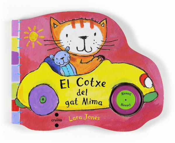 COTXE DEL GAT MIMA, EL | 9788466121682 | JONES, LARA | Galatea Llibres | Llibreria online de Reus, Tarragona | Comprar llibres en català i castellà online