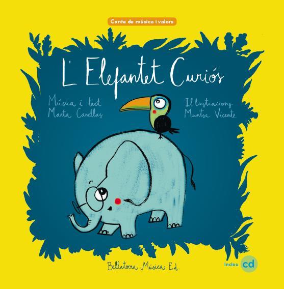 L'ELEFANTET CURIÓS | 9788412056570 | CANELLAS CRUSELLAS, MARTA | Galatea Llibres | Llibreria online de Reus, Tarragona | Comprar llibres en català i castellà online