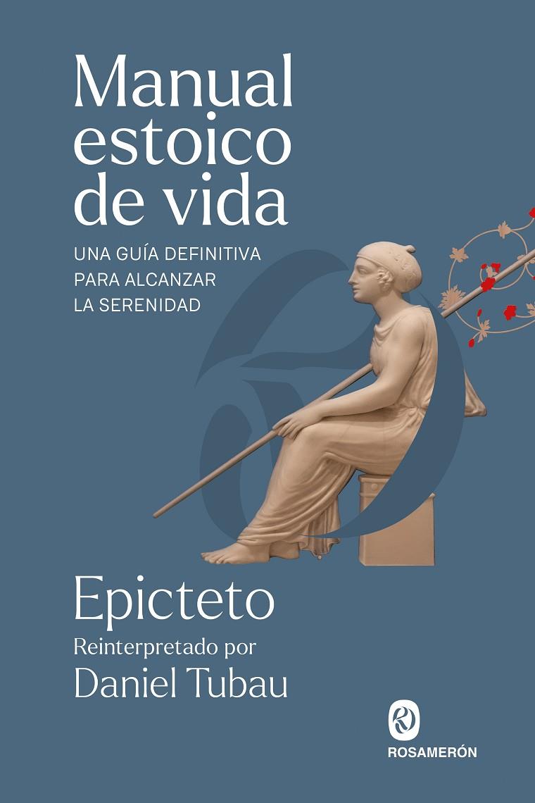 MANUAL ESTOICO DE VIDA | 9788412871623 | EPICTETO | Galatea Llibres | Llibreria online de Reus, Tarragona | Comprar llibres en català i castellà online