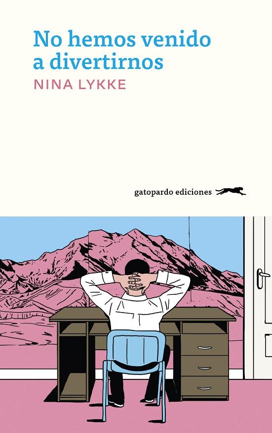 NO HEMOS VENIDO A DIVERTIRNOS | 9788412796797 | LYKKE, NINA | Galatea Llibres | Llibreria online de Reus, Tarragona | Comprar llibres en català i castellà online