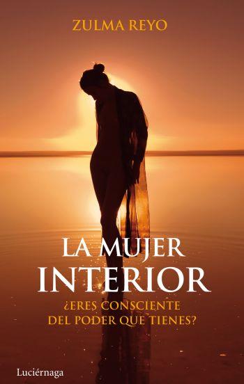 MUJER INTERIOR, LA | 9788492545568 | REYO, ZULMA | Galatea Llibres | Llibreria online de Reus, Tarragona | Comprar llibres en català i castellà online