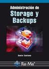 ADMINISTRACIÓN DE STORAGE Y BACKUPS | 9788499640648 | CANTONE, M. | Galatea Llibres | Llibreria online de Reus, Tarragona | Comprar llibres en català i castellà online