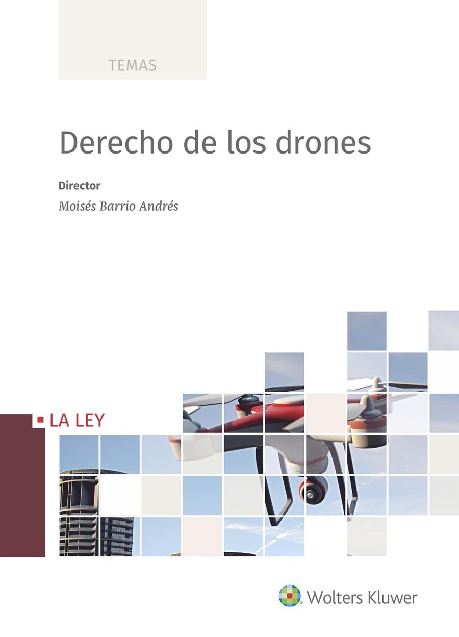 DERECHO DE LOS DRONES | 9788490207635 | BARRIO ANDRÉS, MOISÉS | Galatea Llibres | Llibreria online de Reus, Tarragona | Comprar llibres en català i castellà online