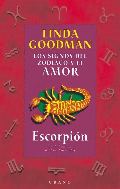 ESCORPION. LOS SIGNOS DEL ZODIACO Y EL AMOR | 9788479532659 | GOODMAN, LINDA | Galatea Llibres | Librería online de Reus, Tarragona | Comprar libros en catalán y castellano online