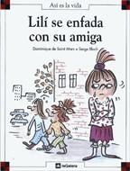 LILI SE ENFADA CON SU AMIGA | 9788424648121 | SAINT MARS, DOMINIQUE DE | Galatea Llibres | Llibreria online de Reus, Tarragona | Comprar llibres en català i castellà online