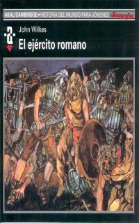 EJERCITO ROMANO, EL | 9788476005392 | WILKES, JOHN | Galatea Llibres | Llibreria online de Reus, Tarragona | Comprar llibres en català i castellà online