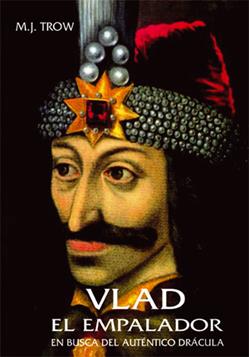 VLAD EL EMPALADOR | 9788495537966 | TROW, M.J. | Galatea Llibres | Llibreria online de Reus, Tarragona | Comprar llibres en català i castellà online