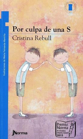 POR CULPA DE UNA S | 9789587764949 | REBULL, CRISTINA | Galatea Llibres | Librería online de Reus, Tarragona | Comprar libros en catalán y castellano online