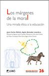 MARGENES DE LA MORAL, LOS-UNA MIRADA ETICA A LA EDUCACION | 9788478279098 | MELICH, J.C./ BOUXADER,A. (COORD.) | Galatea Llibres | Llibreria online de Reus, Tarragona | Comprar llibres en català i castellà online