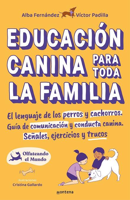 EDUCACION CANINA PARA TODA LA FAMILIA | 9788418483356 | AA.VV | Galatea Llibres | Librería online de Reus, Tarragona | Comprar libros en catalán y castellano online