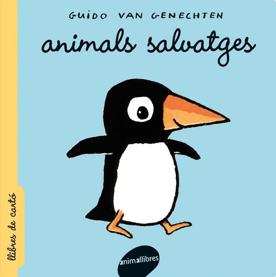 ANIMALS SALVATGES | 9788496726444 | VAN GENECHTEN, GUIDO | Galatea Llibres | Librería online de Reus, Tarragona | Comprar libros en catalán y castellano online