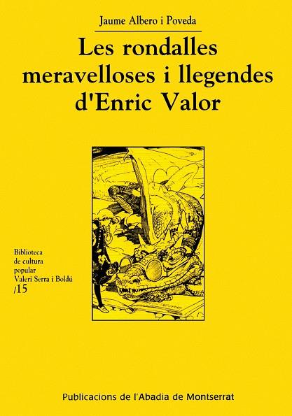 RONDALLES MERAVELLOSES I LLEGENDES D'ENRIC VALOR, LES | 9788484155812 | ALBERO I POVEDA, JAUME | Galatea Llibres | Librería online de Reus, Tarragona | Comprar libros en catalán y castellano online