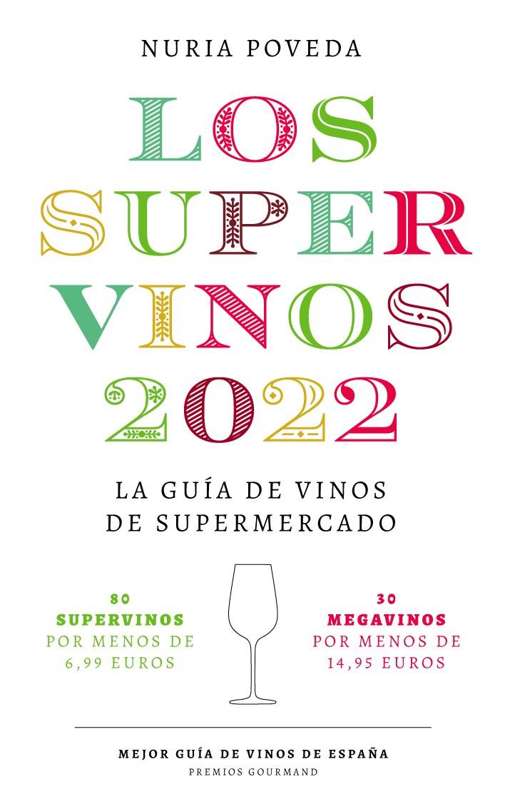 SUPERVINOS 2022 | 9788418546075 | POVEDA, NURIA | Galatea Llibres | Llibreria online de Reus, Tarragona | Comprar llibres en català i castellà online