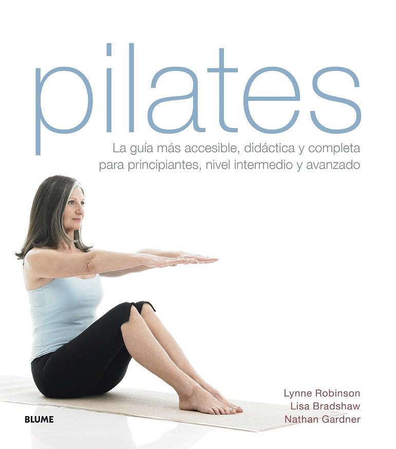 PILATES (2022) | 9788419094926 | ROBINSON, LYNNE/BRADSHAW, LISA/GARDNER, NATHAN | Galatea Llibres | Llibreria online de Reus, Tarragona | Comprar llibres en català i castellà online