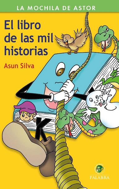 EL LIBRO DE LAS MIL HISTORIAS | 9788490615928 | SILVA, ASUN | Galatea Llibres | Llibreria online de Reus, Tarragona | Comprar llibres en català i castellà online