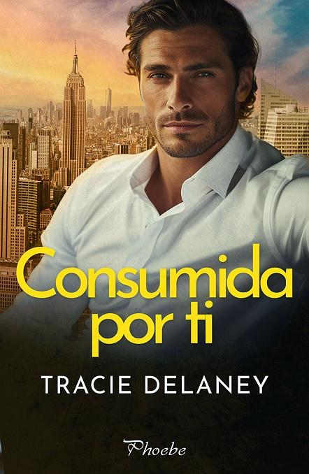 CONSUMIDA POR TI | 9788410070523 | DELANEY, TRACIE | Galatea Llibres | Llibreria online de Reus, Tarragona | Comprar llibres en català i castellà online