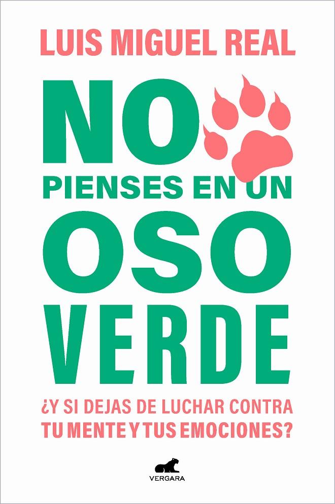 NO PIENSES EN UN OSO VERDE | 9788419248565 | REAL, LUIS MIGUEL | Galatea Llibres | Llibreria online de Reus, Tarragona | Comprar llibres en català i castellà online